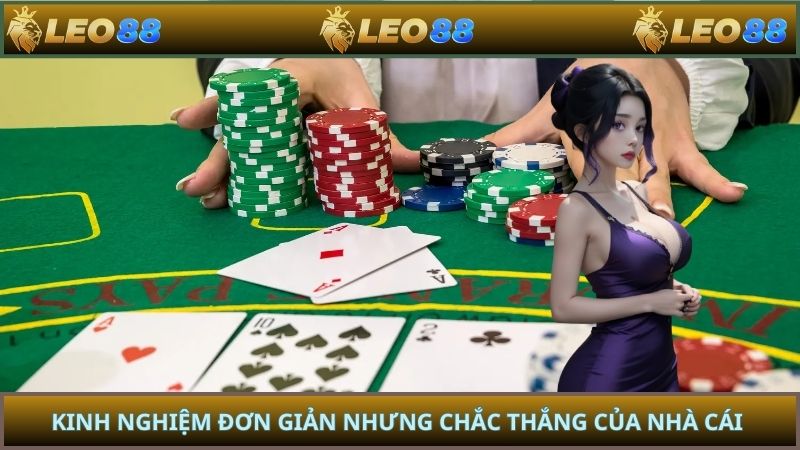 Kinh nghiệm đơn giản nhưng chắc thắng của nhà cái 