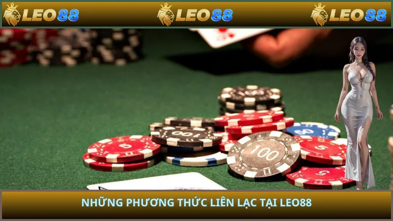 Những phương thức liên lạc tại Leo88