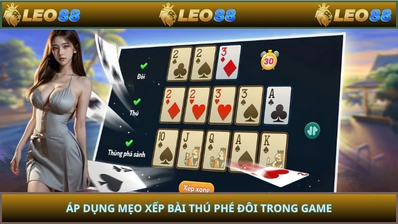 Áp dụng mẹo xếp bài thú phé đôi trong game