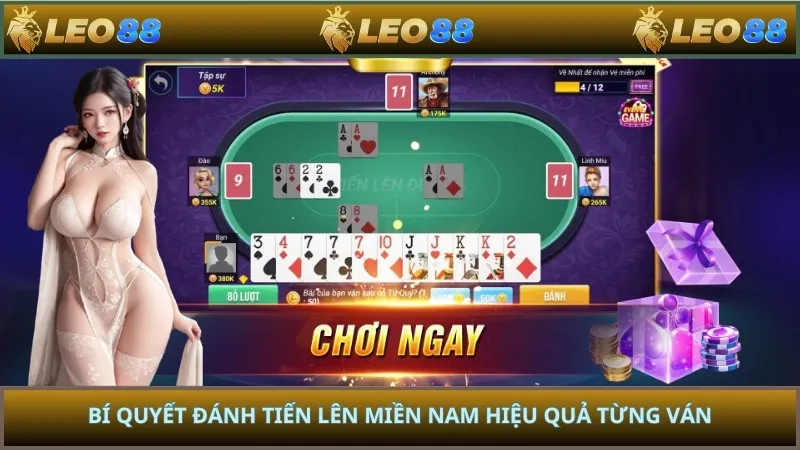 Bí quyết đánh tiến lên miền Nam hiệu quả từng ván