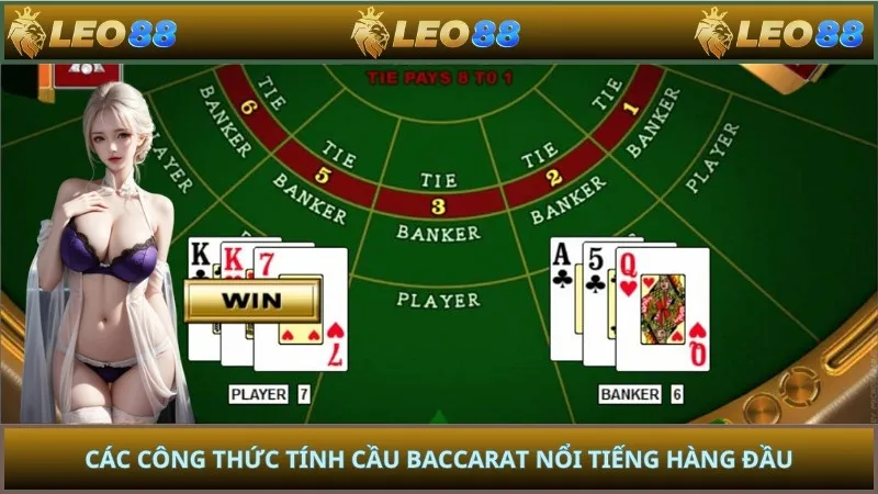 Các công thức tính cầu baccarat nổi tiếng hàng đầu