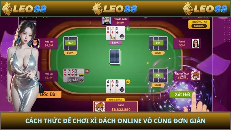 Cách thức để chơi xì dách online vô cùng đơn giản