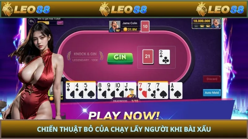 Chiến thuật bỏ của chạy lấy người khi bài xấu