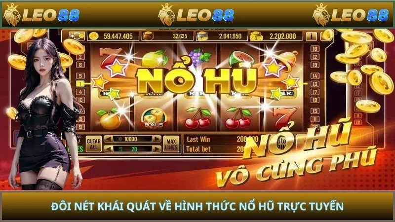 Đôi nét khái quát về hình thức nổ hũ trực tuyến