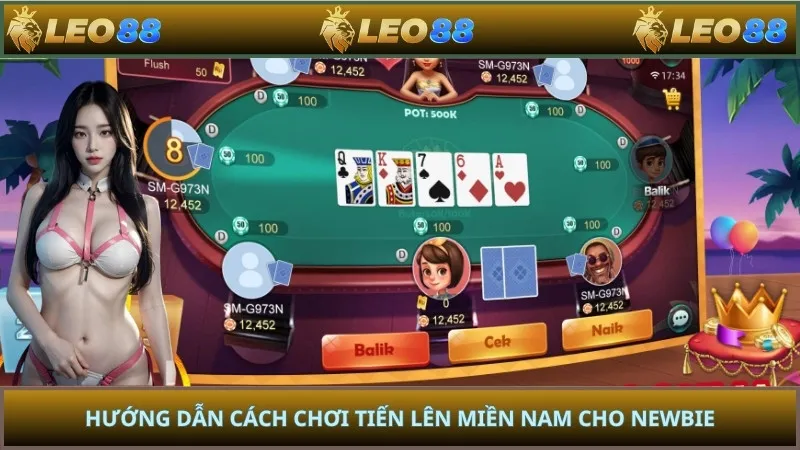Hướng dẫn cách chơi tiến lên miền Nam cho newbie