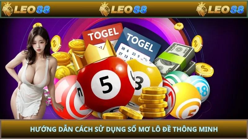 Hướng dẫn cách sử dụng sổ mơ lô đề thông minh