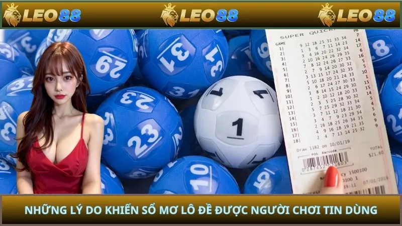 Những lý do khiến sổ mơ lô đề được người chơi tin dùng