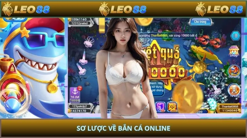 Sơ lược về bắn cá online