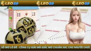 Sổ Mơ Lô Đề - Công Cụ Giải Mã Giấc Mơ Chuẩn Xác Cho Người Chơi