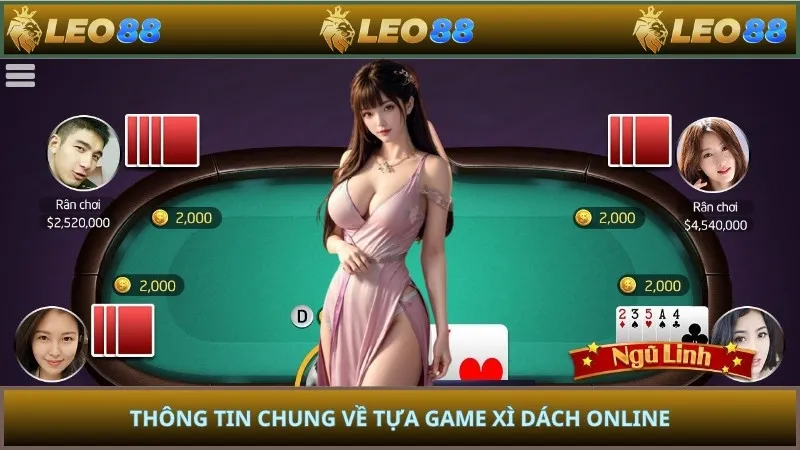 Thông tin chung về tựa game xì dách online