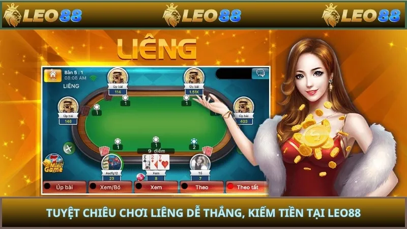 Tuyệt chiêu chơi Liêng dễ thắng, kiếm tiền tại LEO88